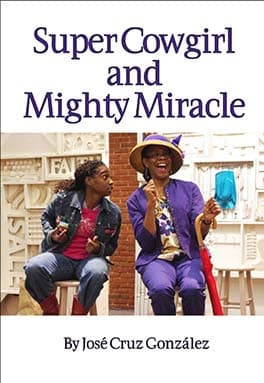 Super Cowgirl and Mighty Miracle Book Cover