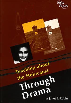 Teaching about the Holocaust Through Drama Book Cover
