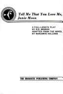 Tell Me That You Love Me, Junie Moon Book Cover