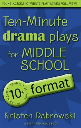 Ten-Minute Drama Plays for Middle School - 10Format - Volume 7 Book Cover