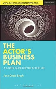 The Actor's Business Plan: A Career Guide for the Acting Life Book Cover