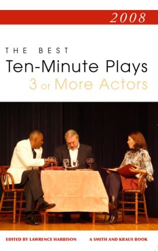 The Best 10-minute Plays For Three Or More Actors, 2008 Book Cover