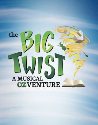 The Big Twist: A Musical OzVenture Book Cover