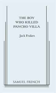The Boy Who Killed Pancho Villa Book Cover