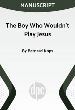 The Boy Who Wouldn't Play Jesus Book Cover