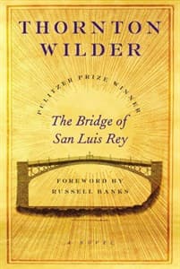 The Bridge of San Luis Rey (Novel - Thornton Wilder) Book Cover