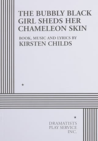 The Bubbly Black Girl Sheds Her Chameleon Skin Book Cover