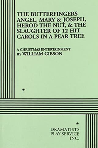 The Butterfingers Angel, Mary & Joseph, Herod The Nut, & The Slaughter Of 12 Hit Carols In A Pear Tree Book Cover