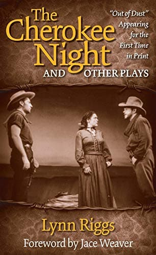 The Cherokee Night And Other Plays Book Cover