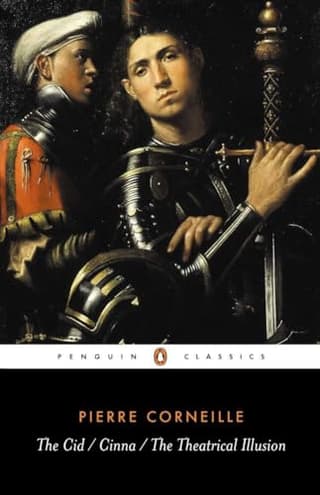 The Cid ; Cinna ; The Theatrical Illusion Book Cover
