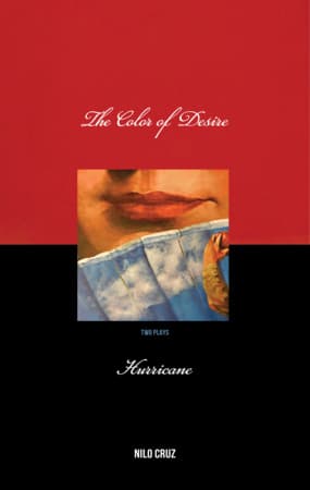The Color of Desire & Hurricane: two plays Book Cover