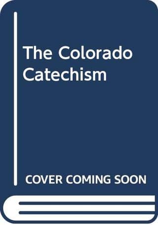 The Colorado Catechism Book Cover
