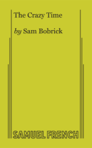 The Crazy Time : A Comedy Book Cover