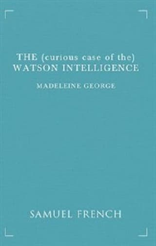 The (Curious Case Of The) Watson Intelligence Book Cover