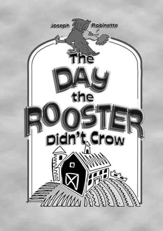 The Day the Rooster Didn't Crow Book Cover