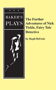 The Further Adventures of Nick Tickle, Fairy Tale Detective Book Cover