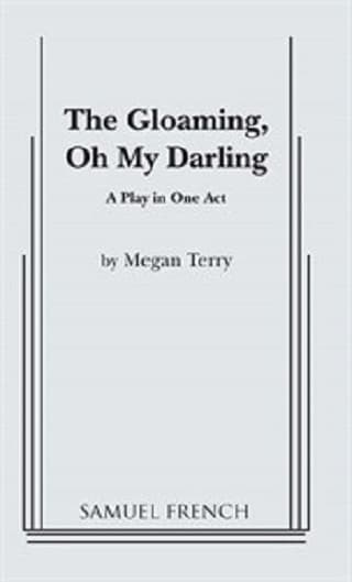 The Gloaming, Oh My Darling Book Cover