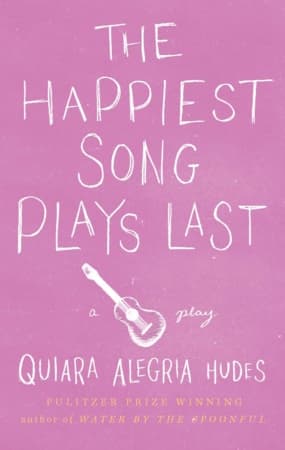 The Happiest Song Plays Last Book Cover