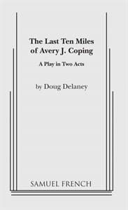 The Last Ten Miles Of Avery J. Coping Book Cover