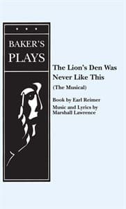 The Lion's Den: The Musical! Book Cover