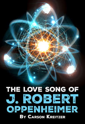 The Love Song of J. Robert Oppenheimer Book Cover