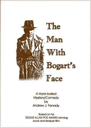 The Man With Bogart's Face Book Cover