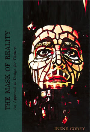 The Mask of Reality: An Approach to Design for Theatre Book Cover