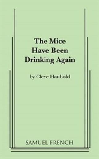 The Mice Have Been Drinking Again Book Cover