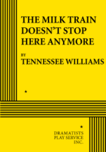 The Milk Train Doesn't Stop Here Anymore Book Cover