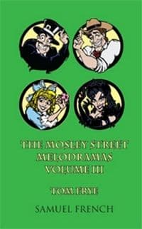 The Mosley Street Melodramas - Volume 3 Book Cover