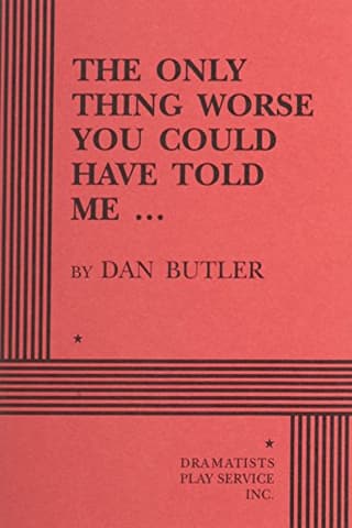 The Only Thing Worse You Could Have Told Me-- Book Cover