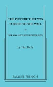The Picture that Was Turned to the Wall or She May Have Seen Bet Book Cover