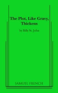 The Plot, Like Gravy, Thickens Book Cover