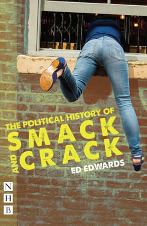 The Political History of Smack and Crack Book Cover