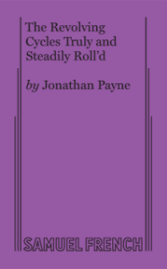 The Revolving Cycles Truly and Steadily Roll'd Book Cover