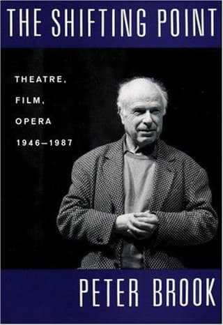 The Shifting Point: Theatre, Film, Opera 1946-1987 Book Cover