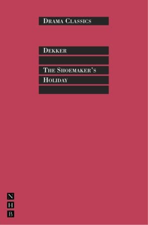 The Shoemakers' Holiday Book Cover