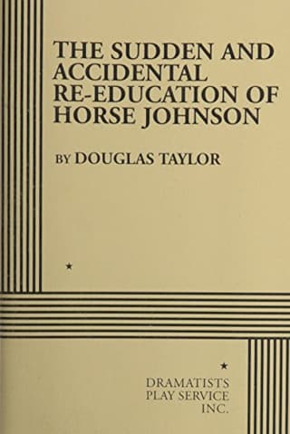 The Sudden And Accidental Re-education Of Horse Johnson Book Cover