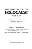 The Theatre Of The Holocaust, Volume 1 Book Cover