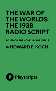 The War of the Worlds: The 1938 Radio Script Book Cover