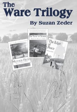 The Ware Trilogy: Mother Hicks, The Taste of Sunrise and The Edge of Peace Book Cover