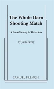 The Whole Darn Shooting Match Book Cover