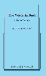 The Wisteria Bush Book Cover