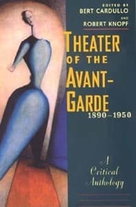 Theater of the Avant-Garde, 1890-1950: A Critical Anthology Book Cover