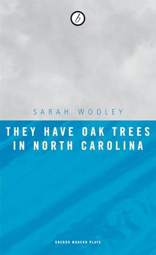 They Have Oak Trees In North Carolina Book Cover