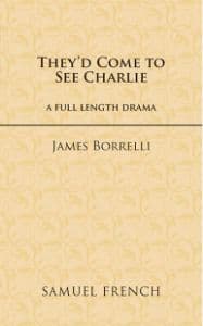 They'd Come to See Charlie Book Cover