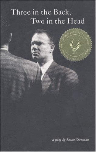 Three In The Back, Two In The Head Book Cover