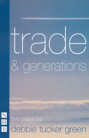 trade & generations: two plays Book Cover