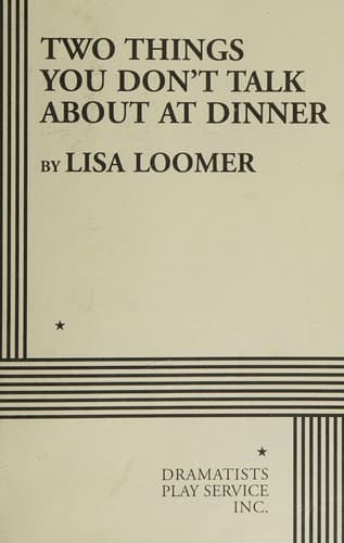 Two Things You Don't Talk About At Dinner Book Cover