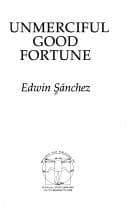Unmerciful Good Fortune Book Cover